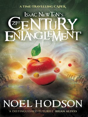 cover image of Isaac Newton's 21st Century Entanglement